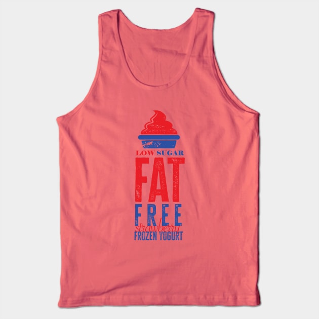 FAT Free, Low Sugar Frozen Yogurt Tank Top by CoinRiot